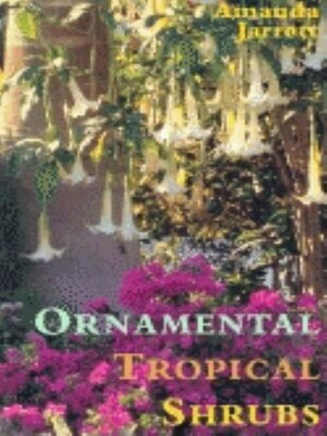 cover image of Ornamental Tropical Shrubs
